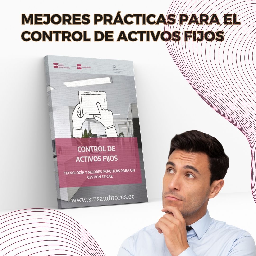 Mejores prácticas para el control de activos fijos